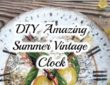 How to make amazing summer vintage clock
