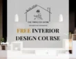 Free Interior Design Course: Learn the Skills to Design Your Dream Home