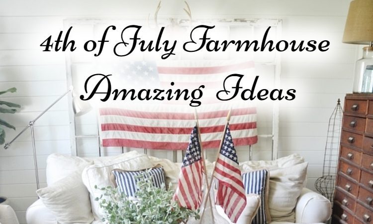 4th of July Farmhouse Style Amazing 24 Ideas